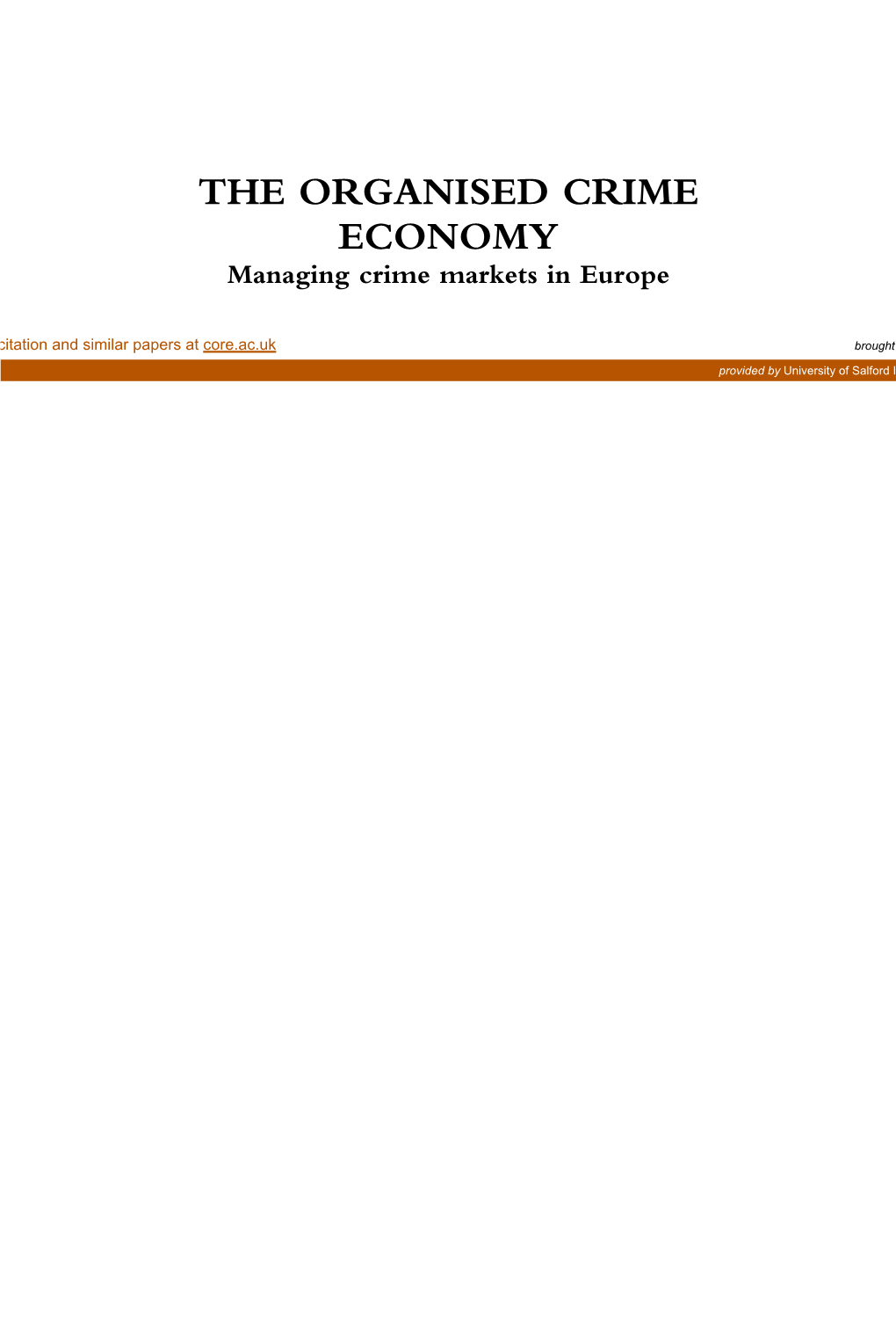 (Organised) Crime: the Case of the European Road Freight Transport Sector Tom Vander Beken, Karen Verpoest, Annemie Bucquoye, and Melanie Defruytier 19