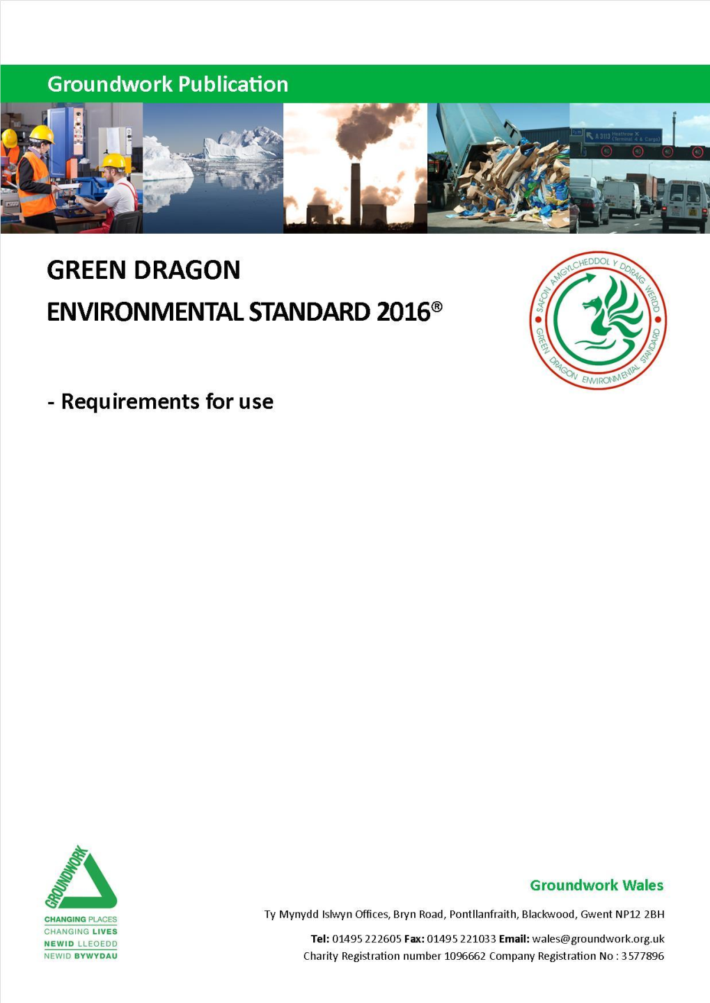 Green Dragon Environmental Standard ® © Groundwork Wales, 2018