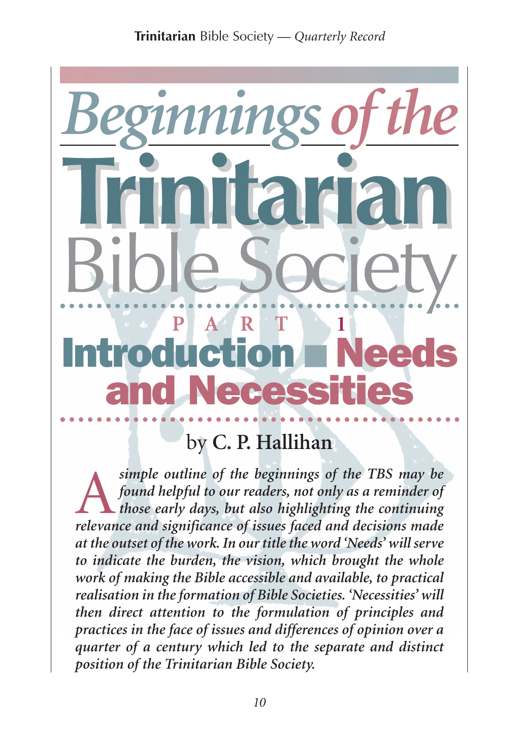 Beginnings of the Trinitariantrinitarian Bible Society Introductionpart Needs1 and Necessities