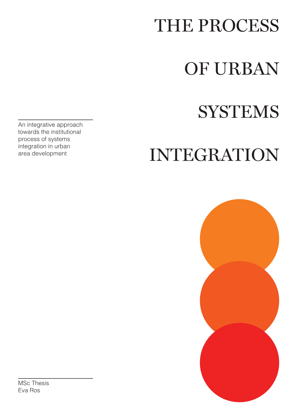 The Process of Urban Systems Integration