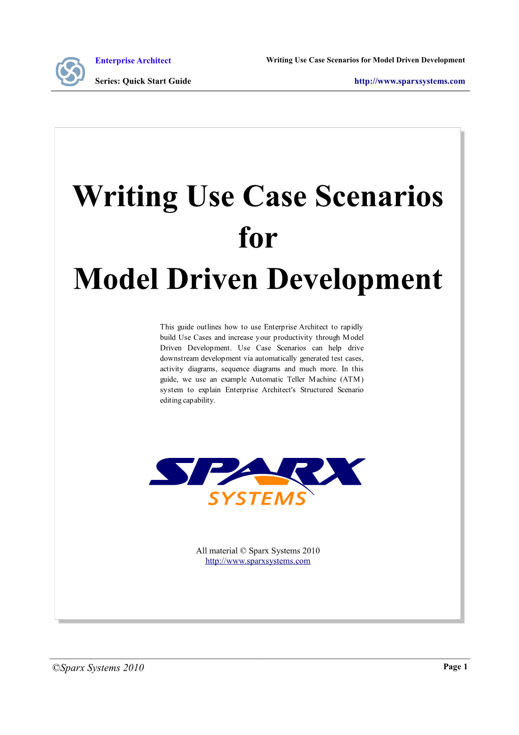 Writing Use Case Scenarios for Model Driven Development