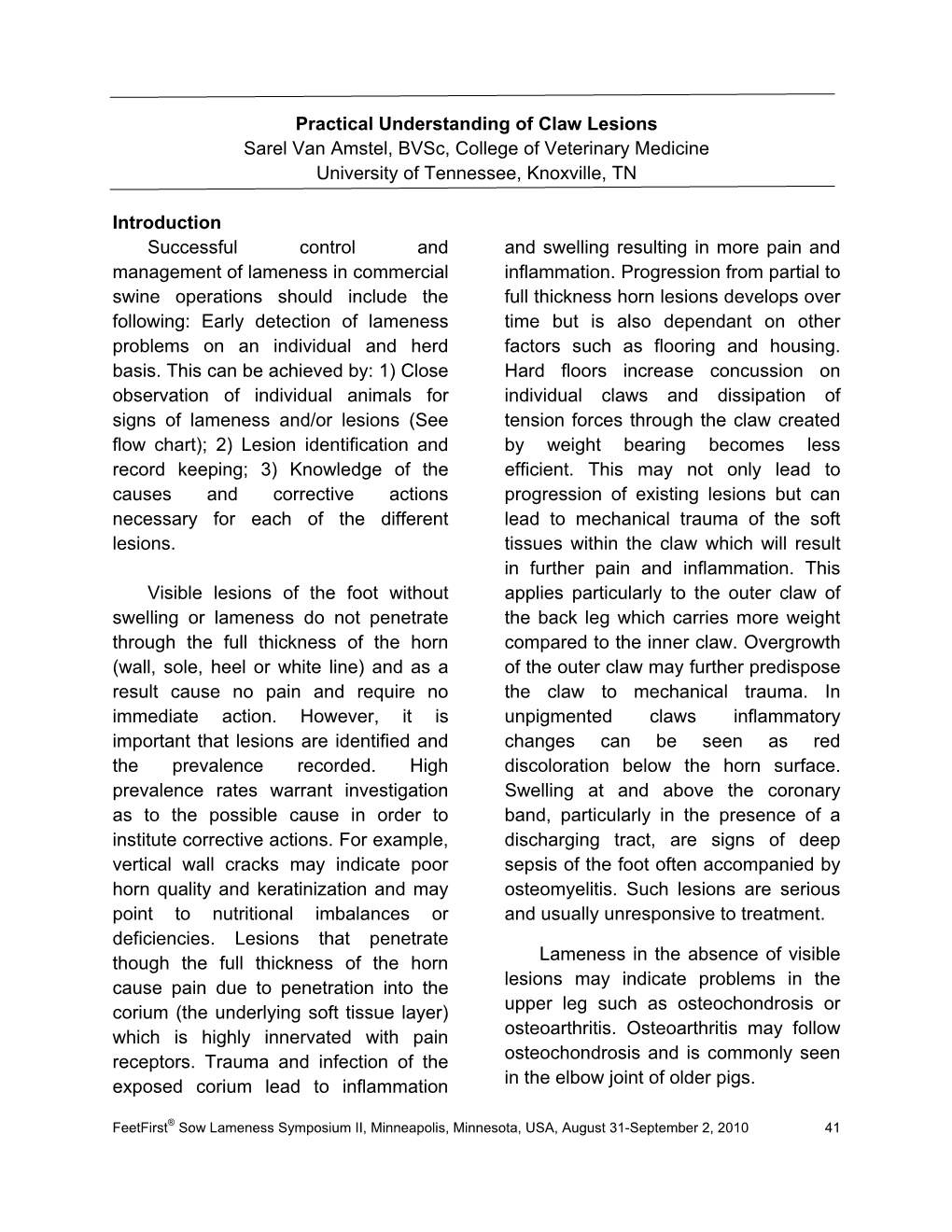 Practical Understanding of Claw Lesions Sarel Van Amstel, Bvsc, College of Veterinary Medicine University of Tennessee, Knoxville, TN