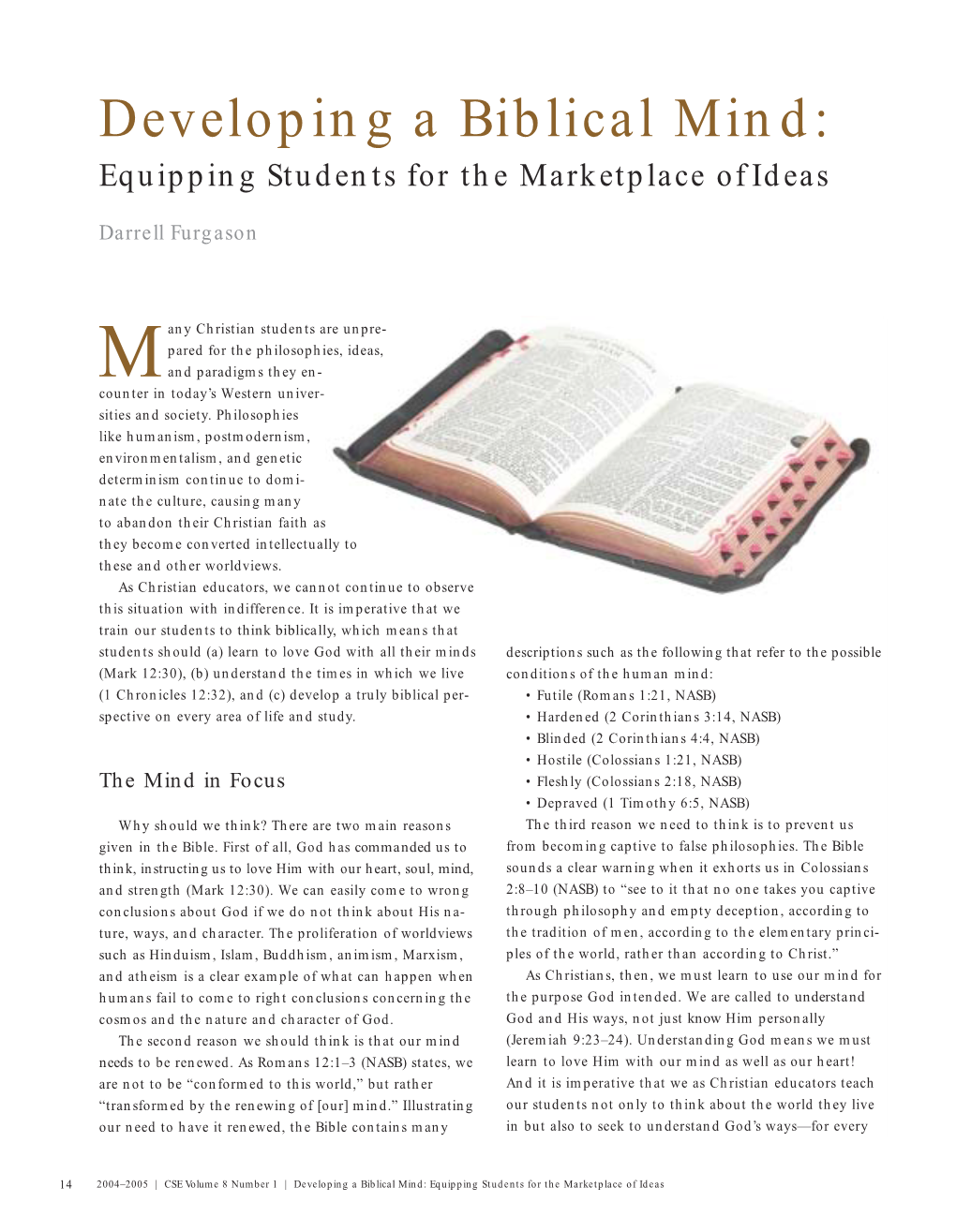 Developing a Biblical Mind: Equipping Students for the Marketplace of Ideas