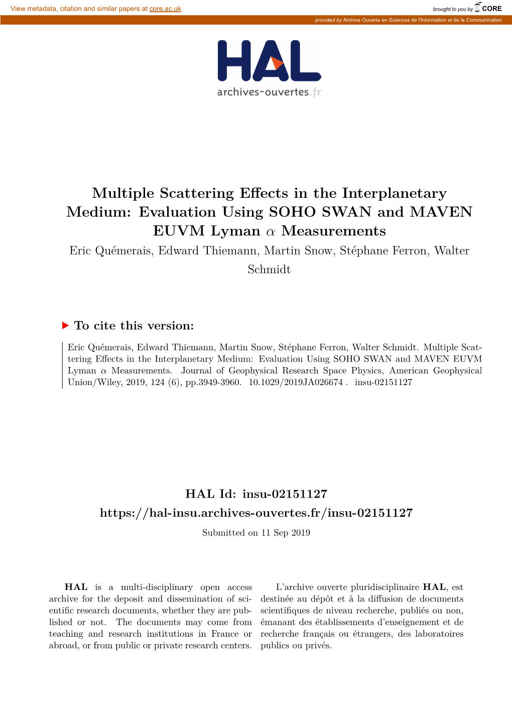 Evaluation Using SOHO SWAN and MAVEN EUVM Lyman Measurements