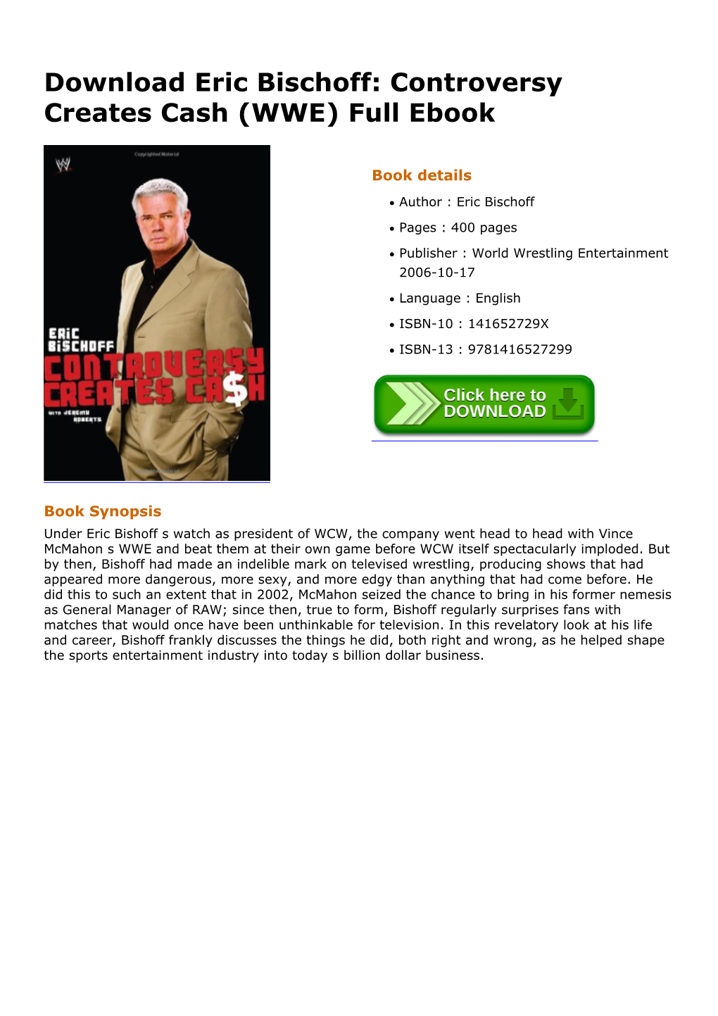 Download Eric Bischoff: Controversy Creates Cash (WWE) Full Ebook