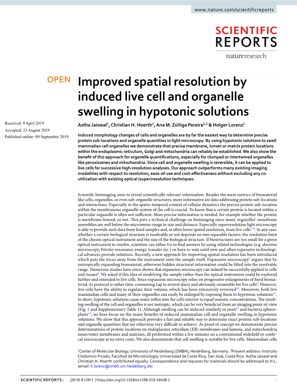 Improved Spatial Resolution by Induced Live Cell and Organelle Swelling in Hypotonic Solutions Received: 9 April 2019 Astha Jaiswal1, Christian H