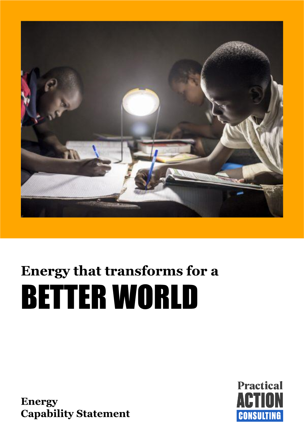 Energy That Transforms for a BETTER WORLD