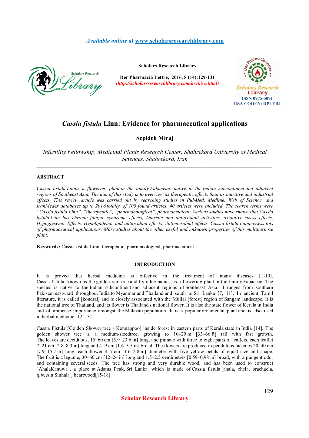 Cassia Fistula Linn: Evidence for Pharmaceutical Applications