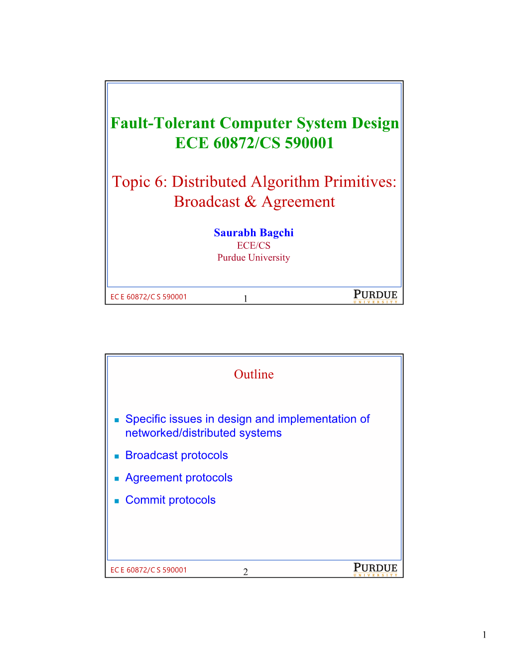 Distributed Algorithm Primitives: Broadcast & Agreement