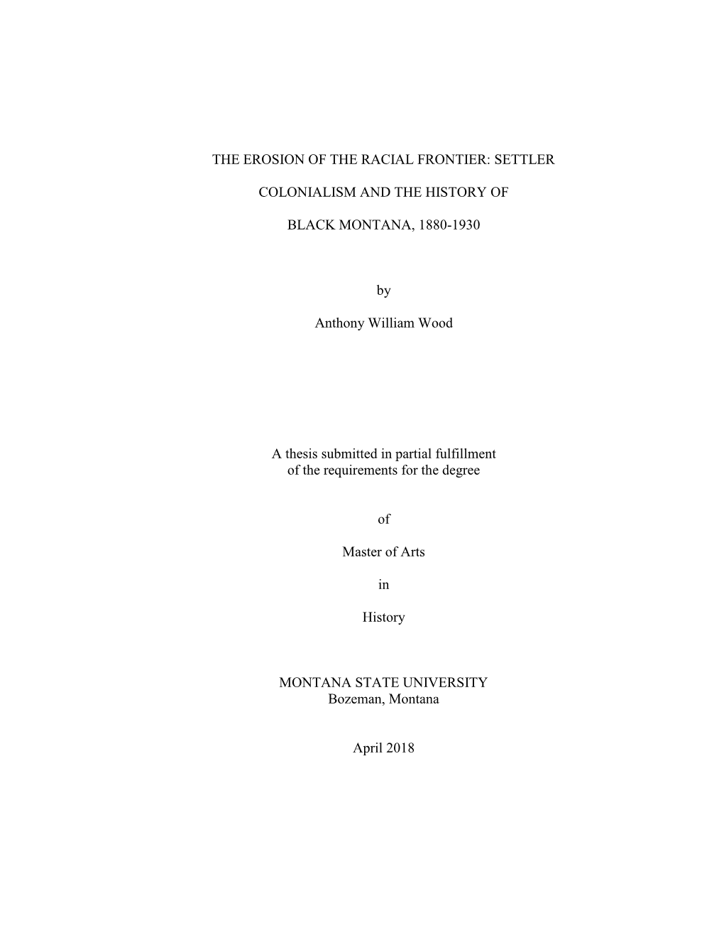 The Erosion of the Racial Frontier: Settler Colonialism and the History