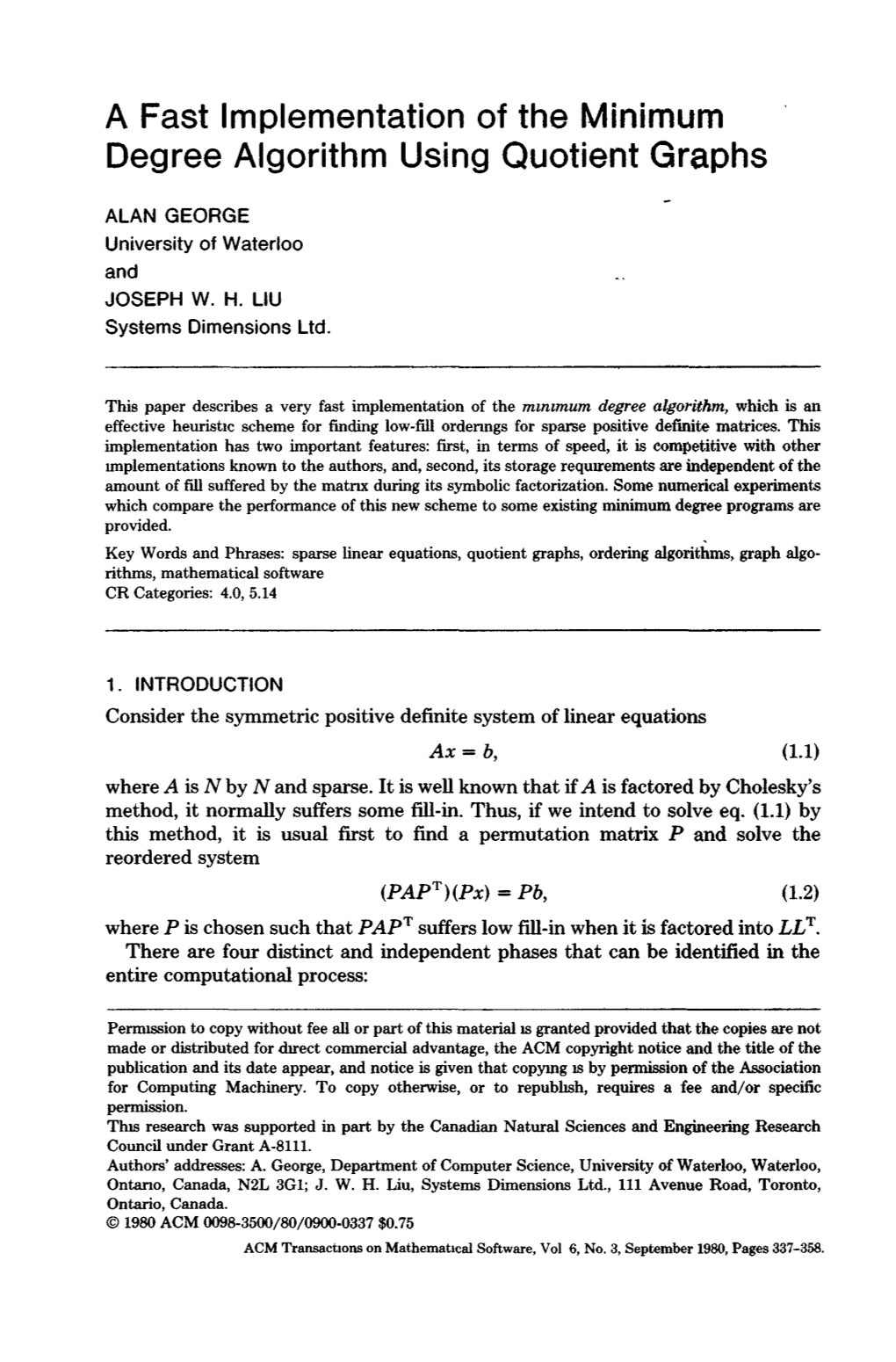 A Fast Implementation of the Minimum Degree Algorithm Using Quotient Graphs