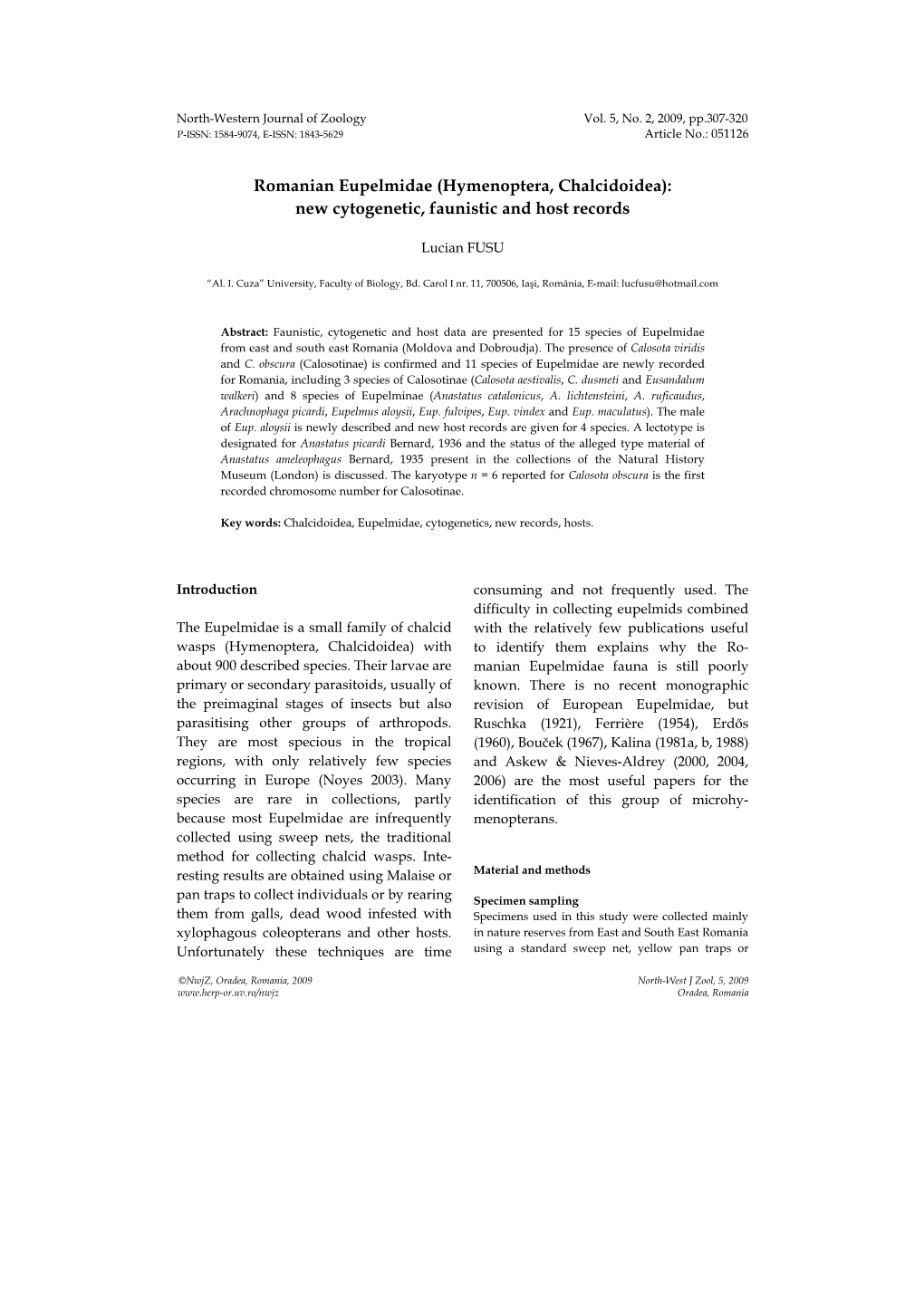 Romanian Eupelmidae (Hymenoptera, Chalcidoidea): New Cytogenetic, Faunistic and Host Records