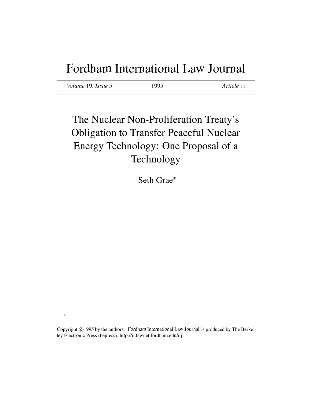 The Nuclear Non-Proliferation Treaty's Obligation to Transfer Peaceful Nuclear Energy Technology: One Proposal of a Technology