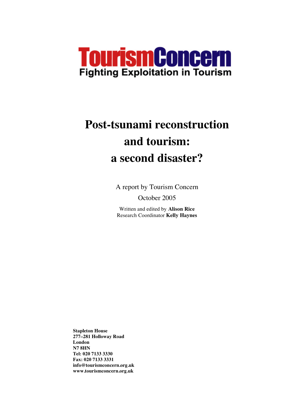 Post-Tsunami Reconstruction and Tourism: a Second Disaster?