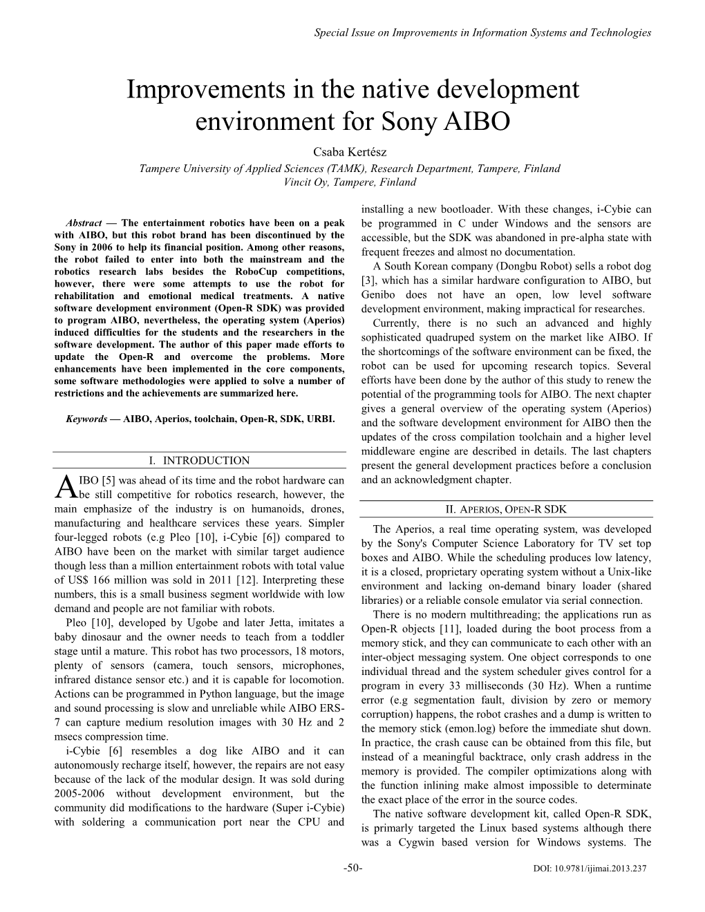 Improvements in the Native Development Environment for Sony AIBO