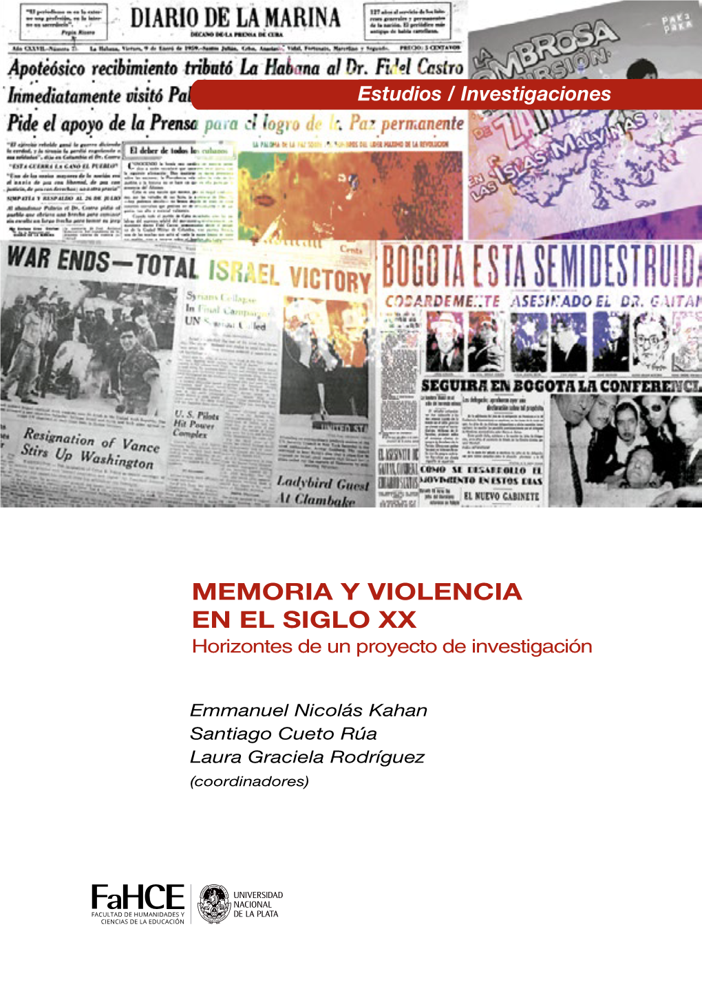 Memoria Y Violencia En El Siglo XX”