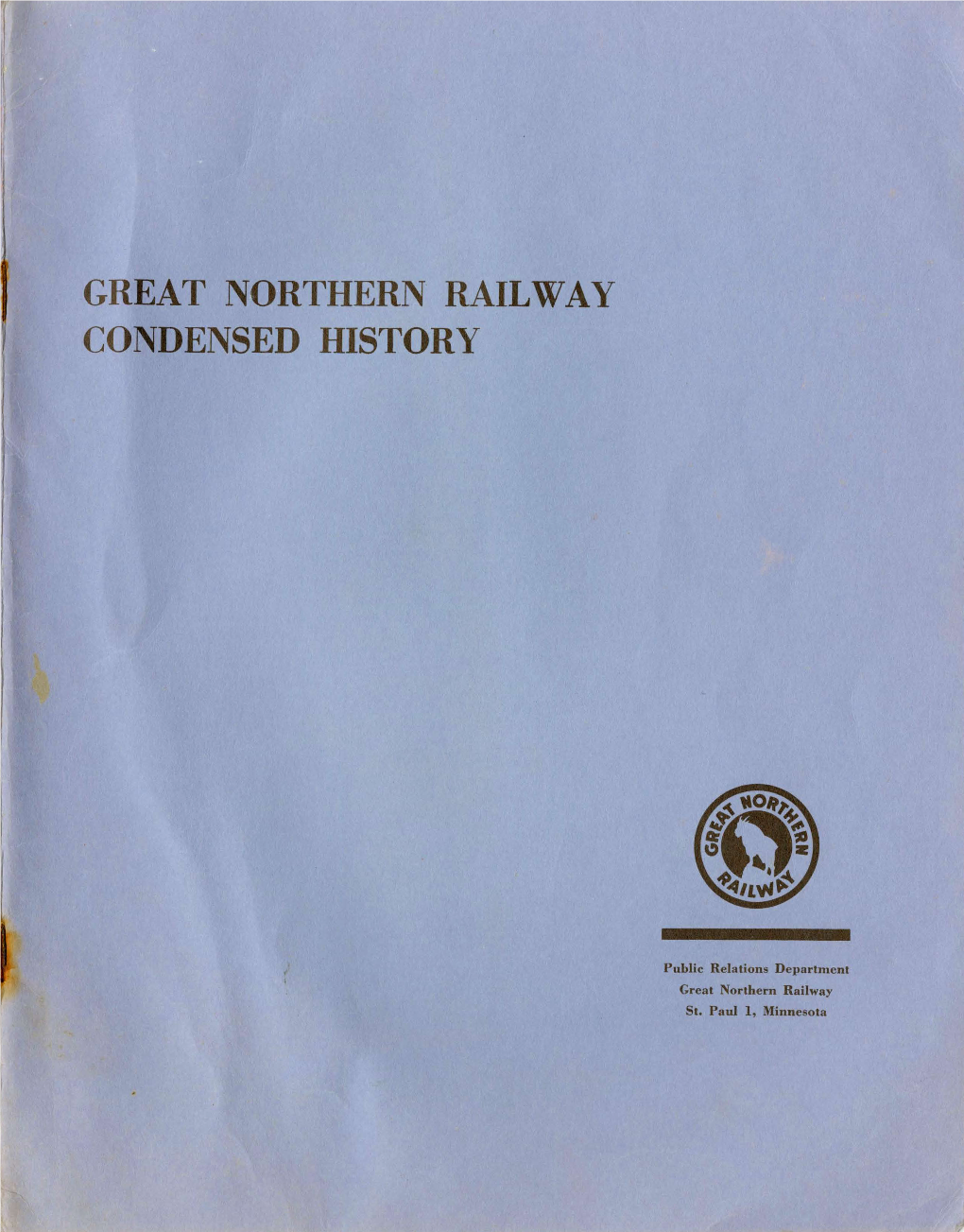 Great Northern Railway Condensed History