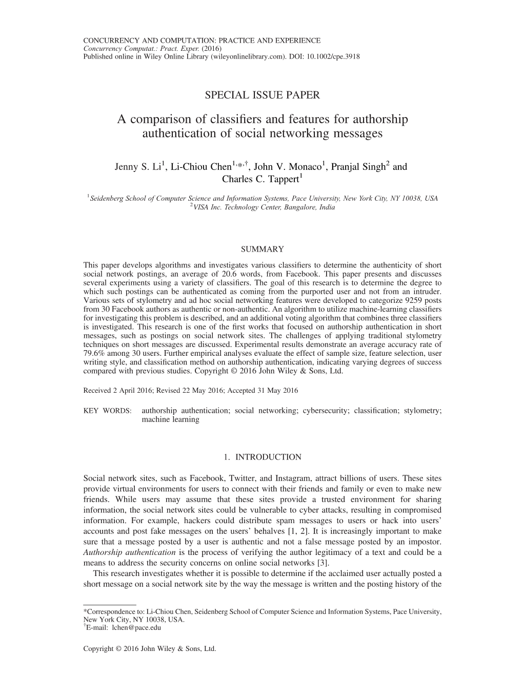 A Comparison of Classifiers and Features for Authorship Authentication of Social Networking Messages