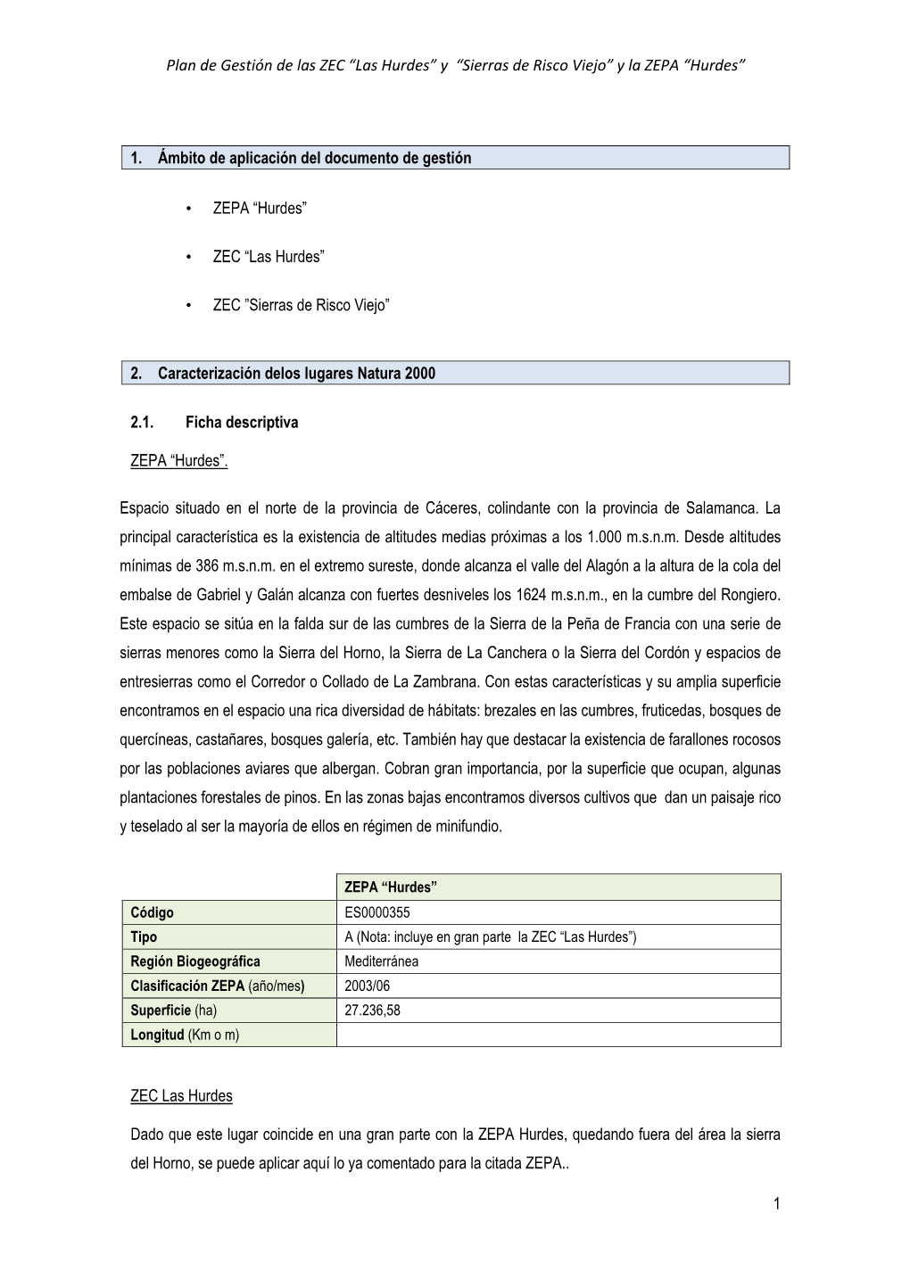 Plan De Gestión De Las ZEC “Las Hurdes” Y “Sierras De Risco Viejo” Y La ZEPA “Hurdes”