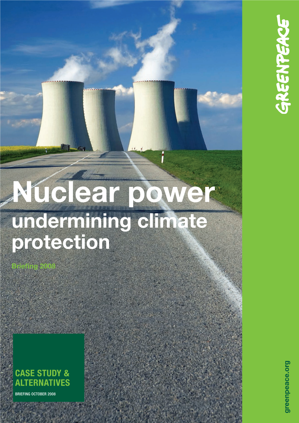 Nuclear Power Undermining Climate Protection