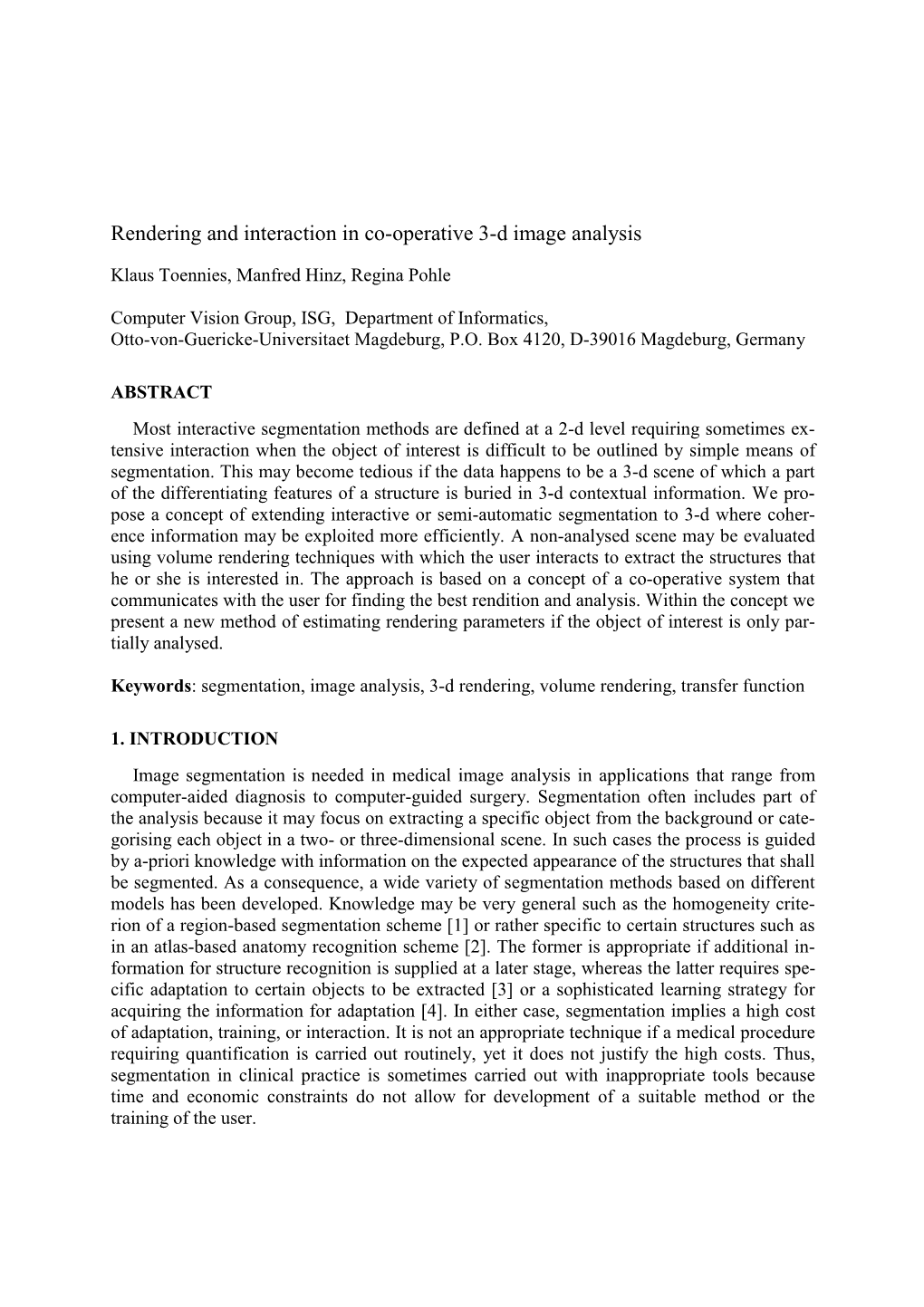 Rendering and Interaction in Co-Operative 3-D Image Analysis