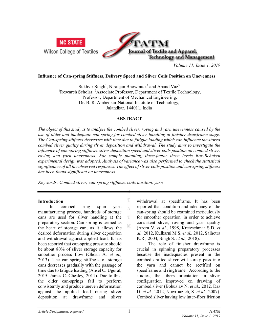 Influence of Can-Spring Stiffness, Delivery Speed and Sliver Coils Position on Unevenness