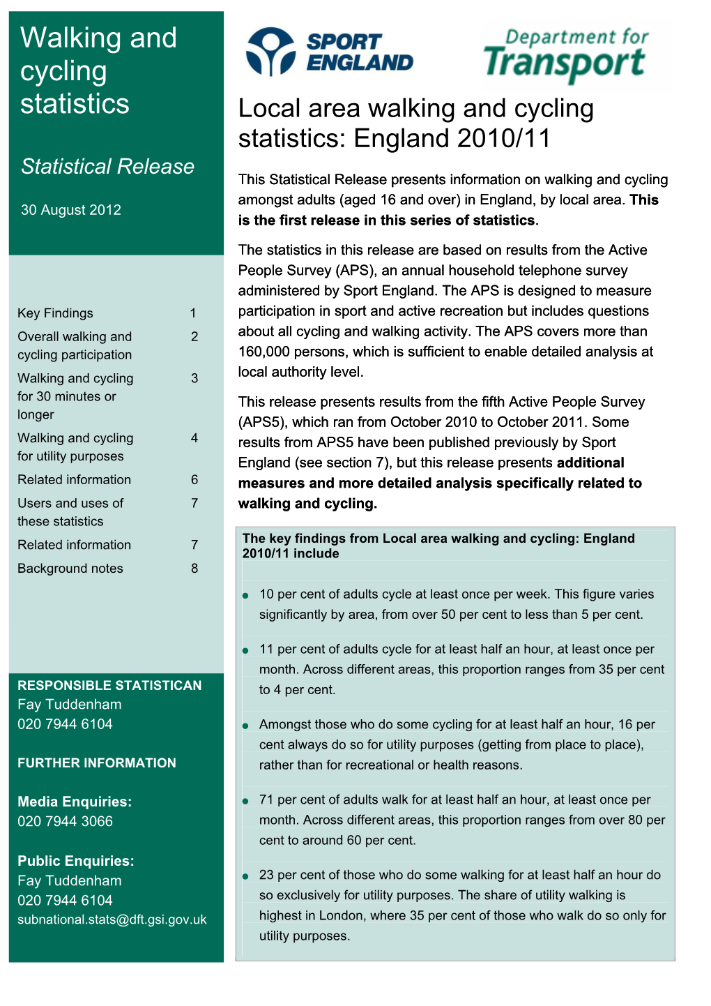 Statistical Release This Statistical Release Presents Information on Walking and Cycling