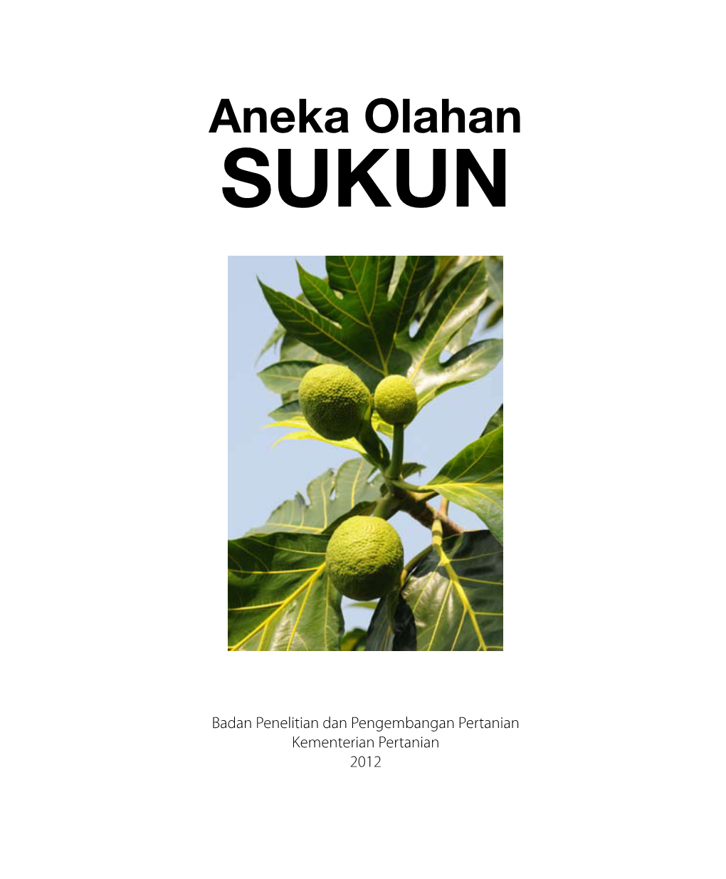 Aneka Olahan SUKUN