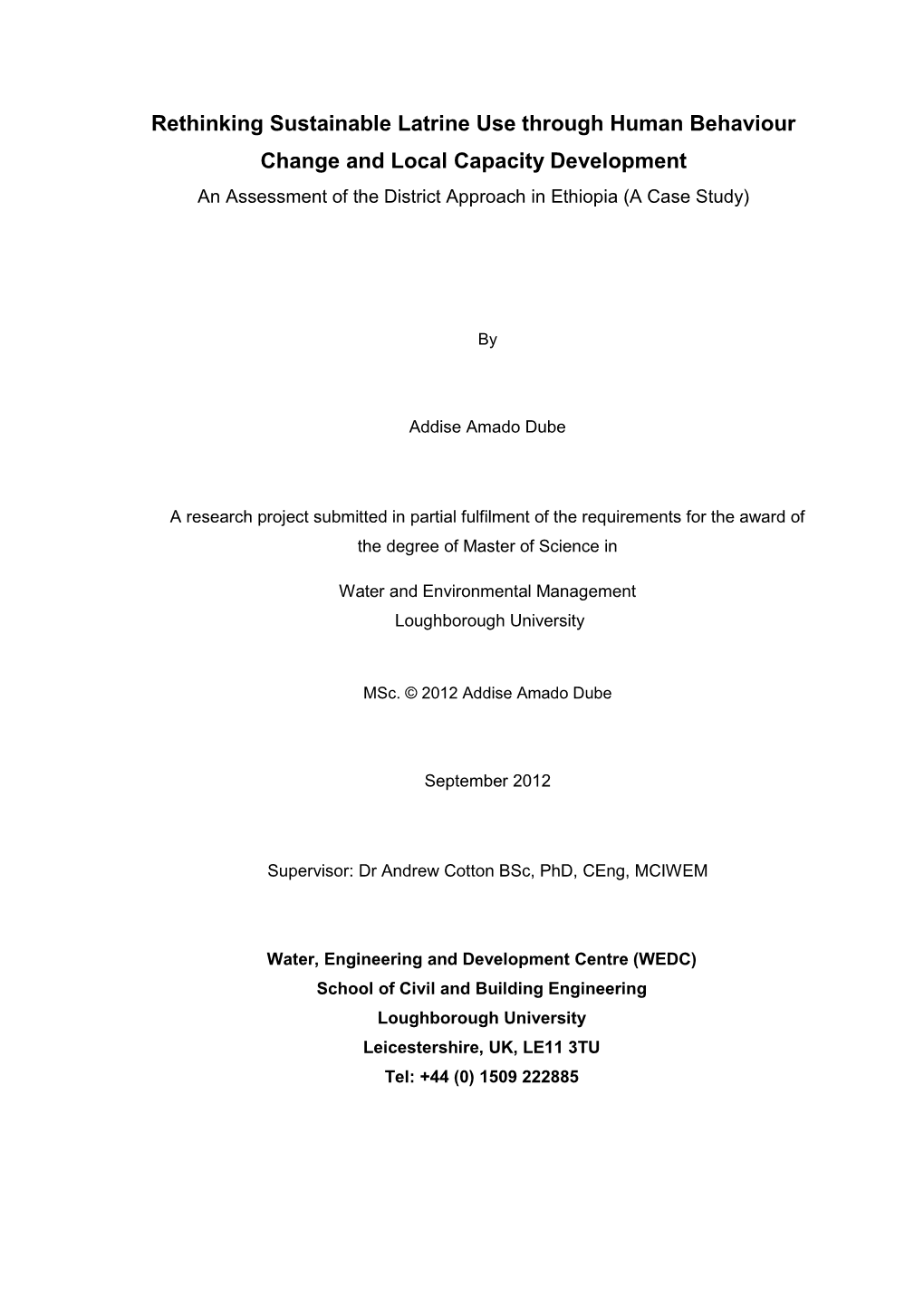 Rethinking Sustainable Latrine Use Through Human Behaviour Change and Local Capacity Development an Assessment of the District Approach in Ethiopia (A Case Study)