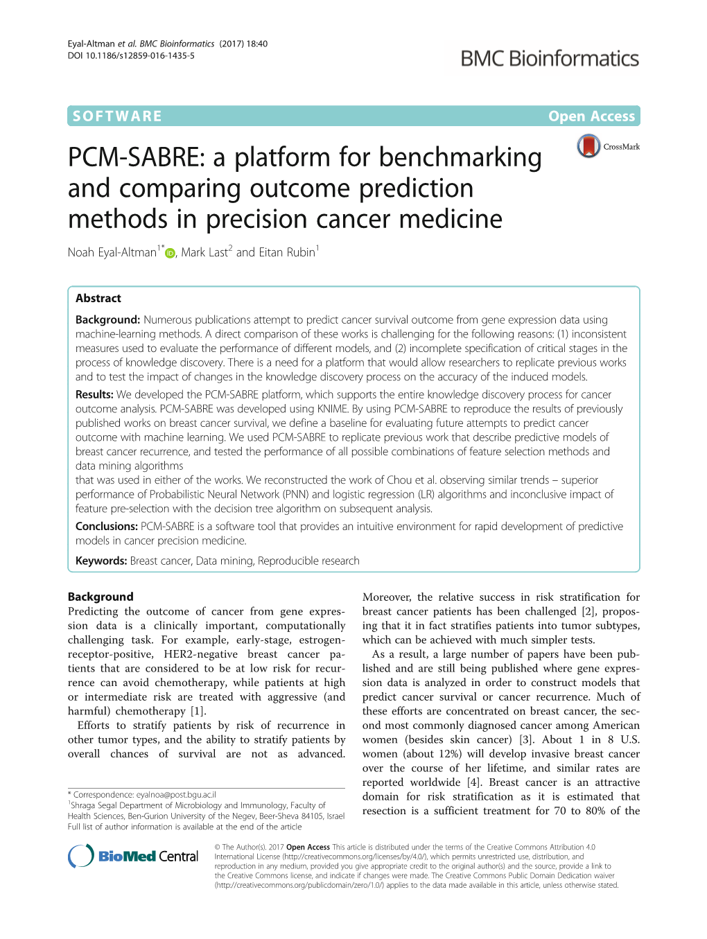 A Platform for Benchmarking and Comparing Outcome Prediction Methods in Precision Cancer Medicine Noah Eyal-Altman1* , Mark Last2 and Eitan Rubin1