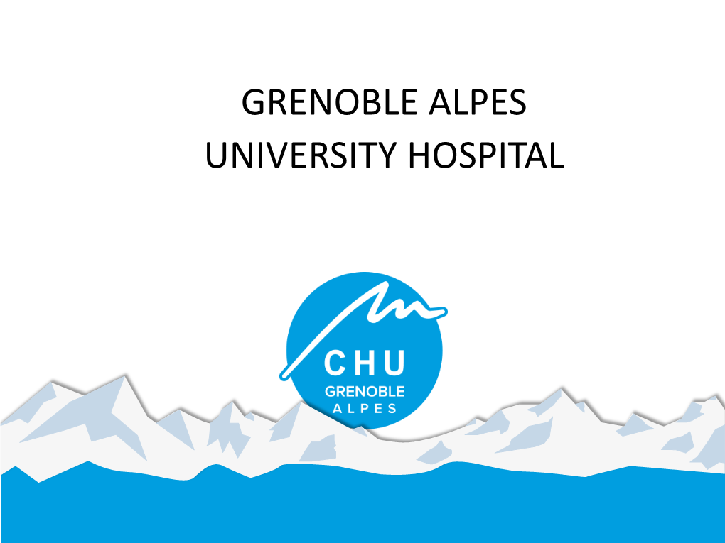Grenoble Alpes University Hospital