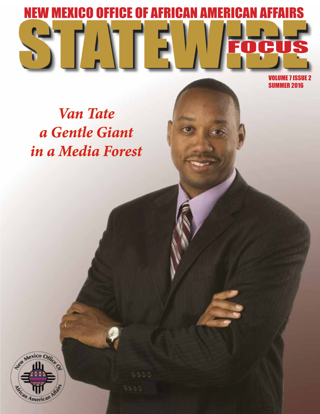 Van Tate a Gentle Giant in a Media Forest New Mexico Office of African American Affairs