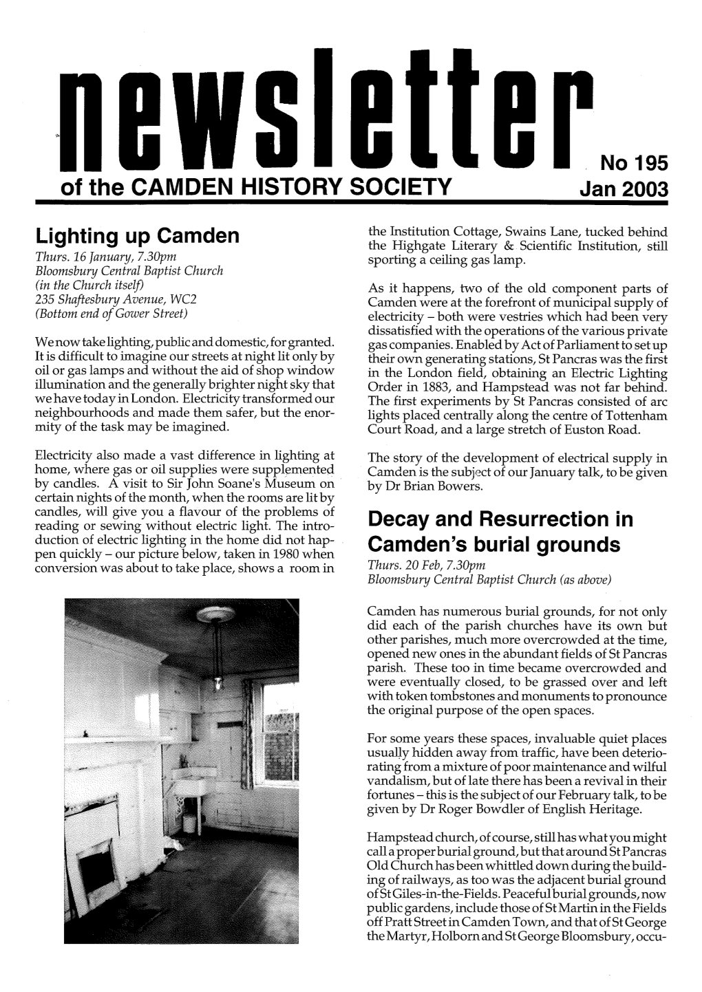 Of the CAMDEN HISTORY SOCIETY No 197 May 2003 the Archaeology