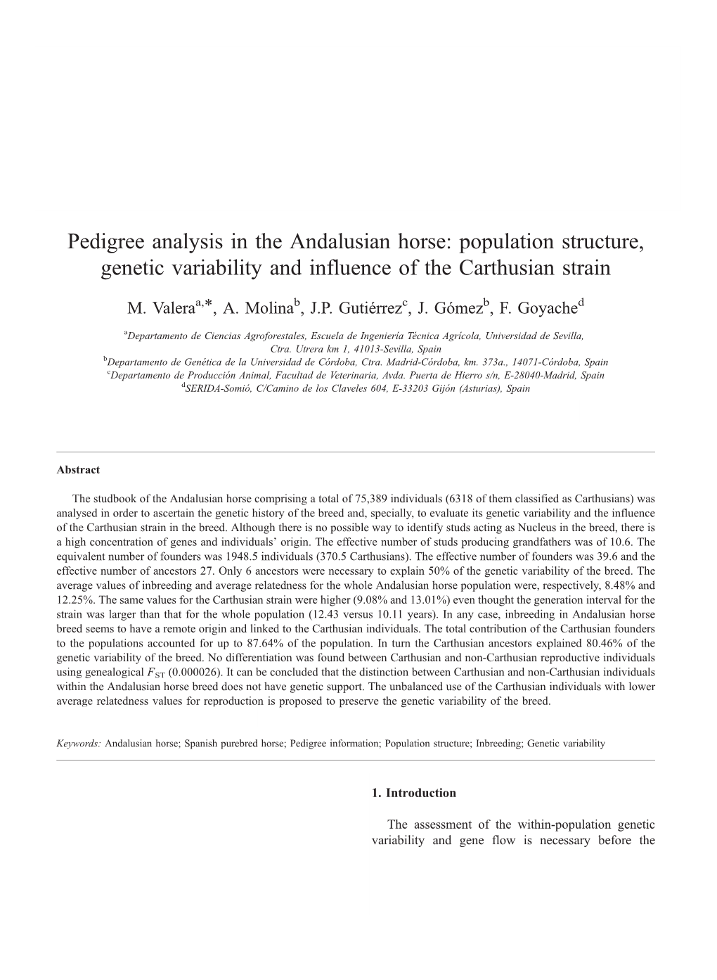 Pedigree Analysis in the Andalusian Horse: Population Structure, Genetic Variability and Influence of the Carthusian Strain