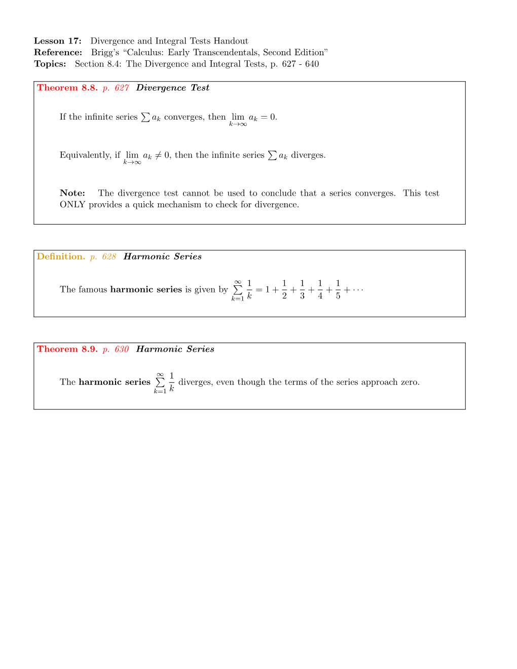 Divergence and Integral Tests Handout Reference: Brigg’S “Calculus: Early Transcendentals, Second Edition” Topics: Section 8.4: the Divergence and Integral Tests, P