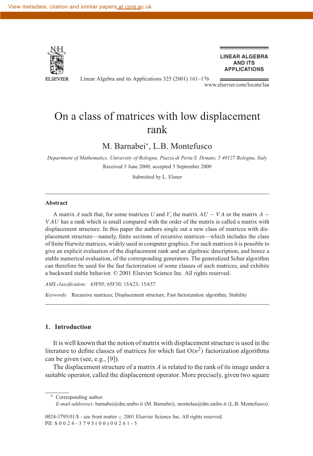 On a Class of Matrices with Low Displacement Rank M