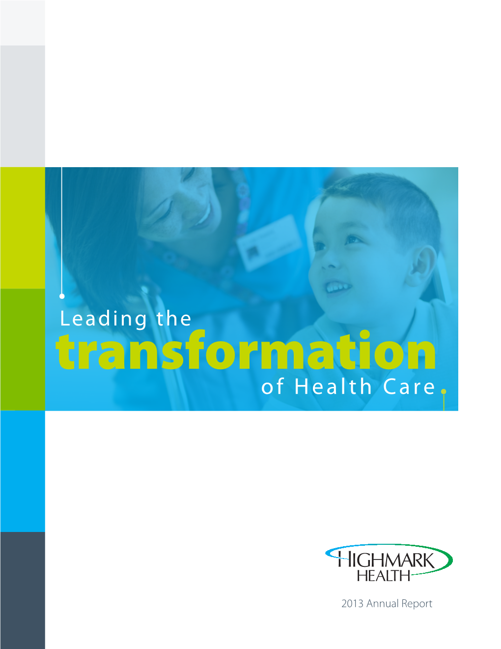 Highmark Health 2013 Annual Report