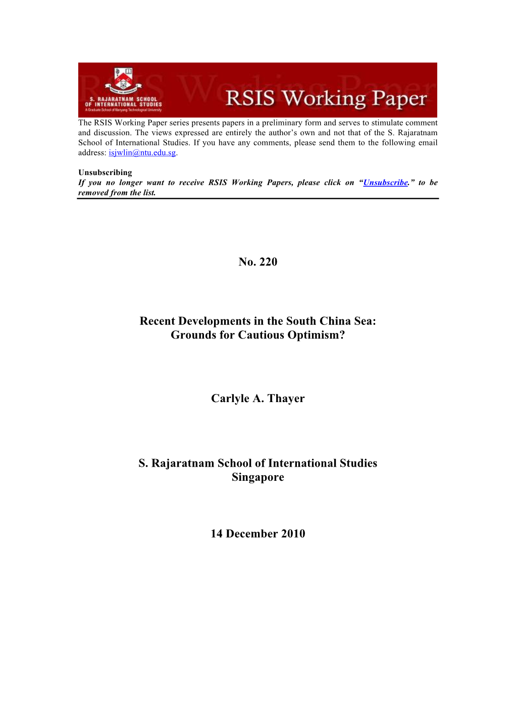 Recent Developments in the South China Sea: Grounds for Cautious Optimism?