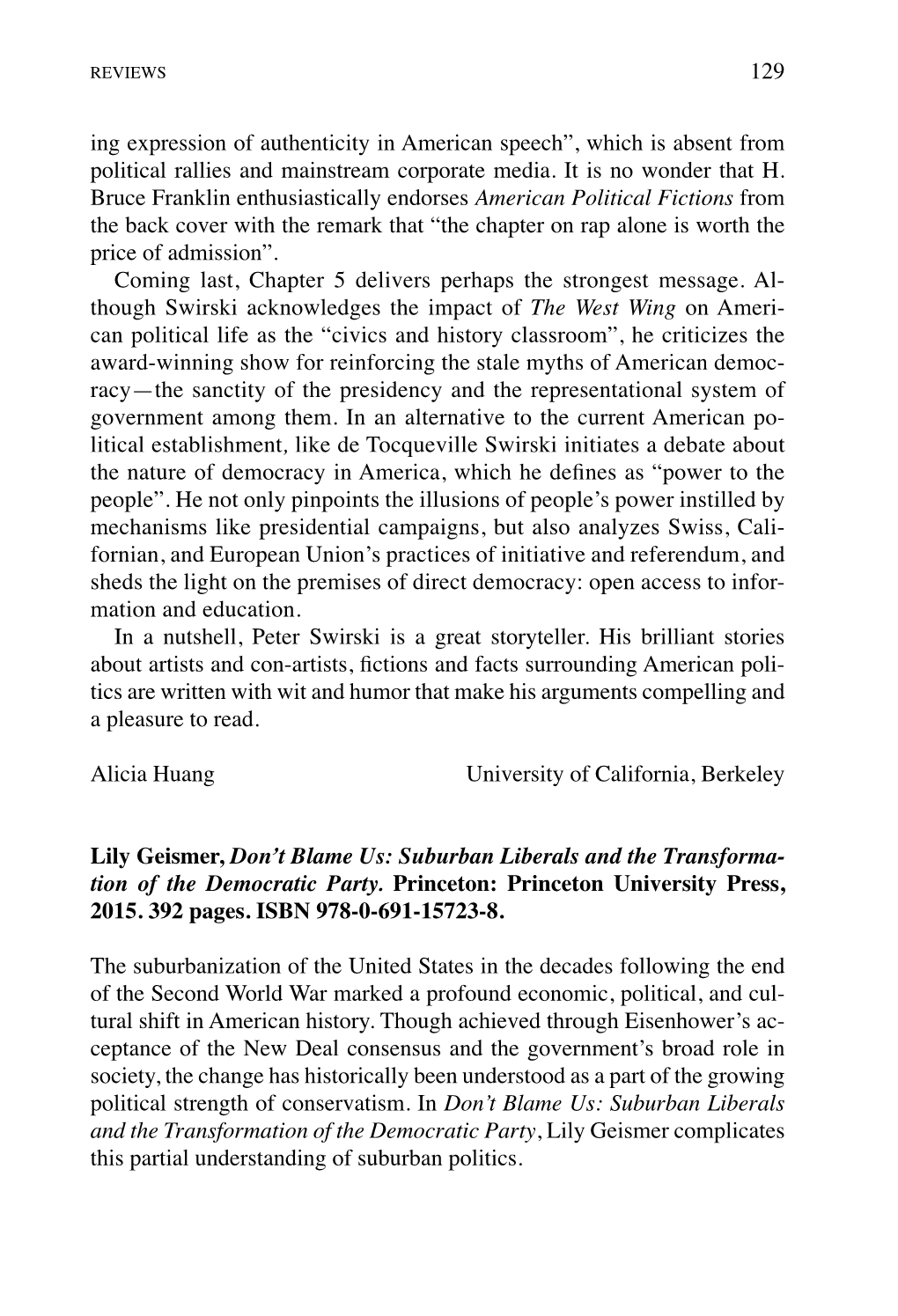 129 Ing Expression of Authenticity in American Speech”, Which Is Absent from Political Rallies and Mainstream Corporate Media