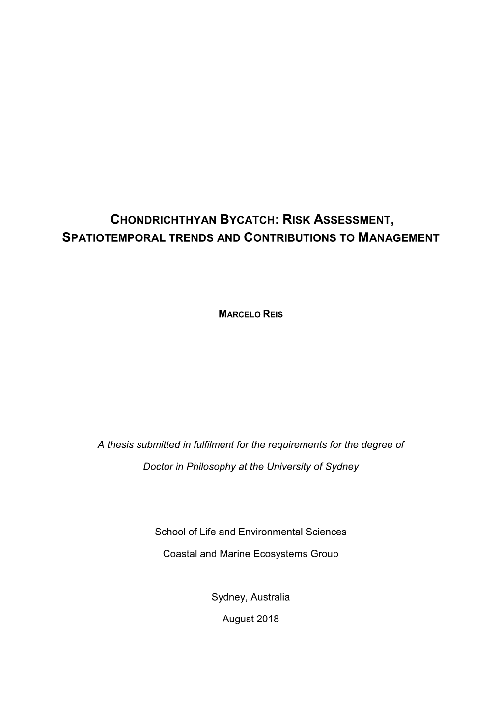 Chondrichthyan Bycatch: Risk Assessment, Spatiotemporal Trends and Contributions to Management