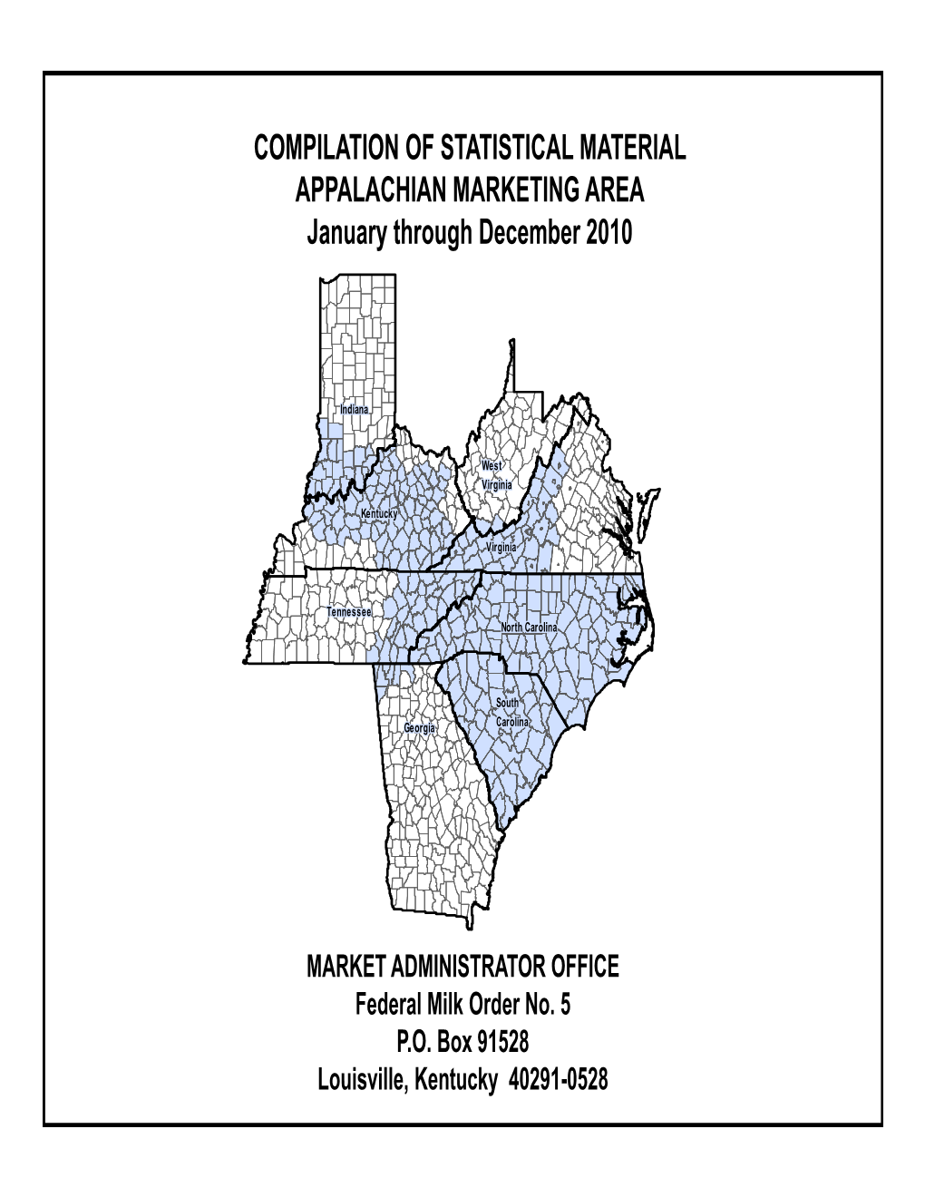 COMPILATION of STATISTICAL MATERIAL APPALACHIAN MARKETING AREA January Through December 2010