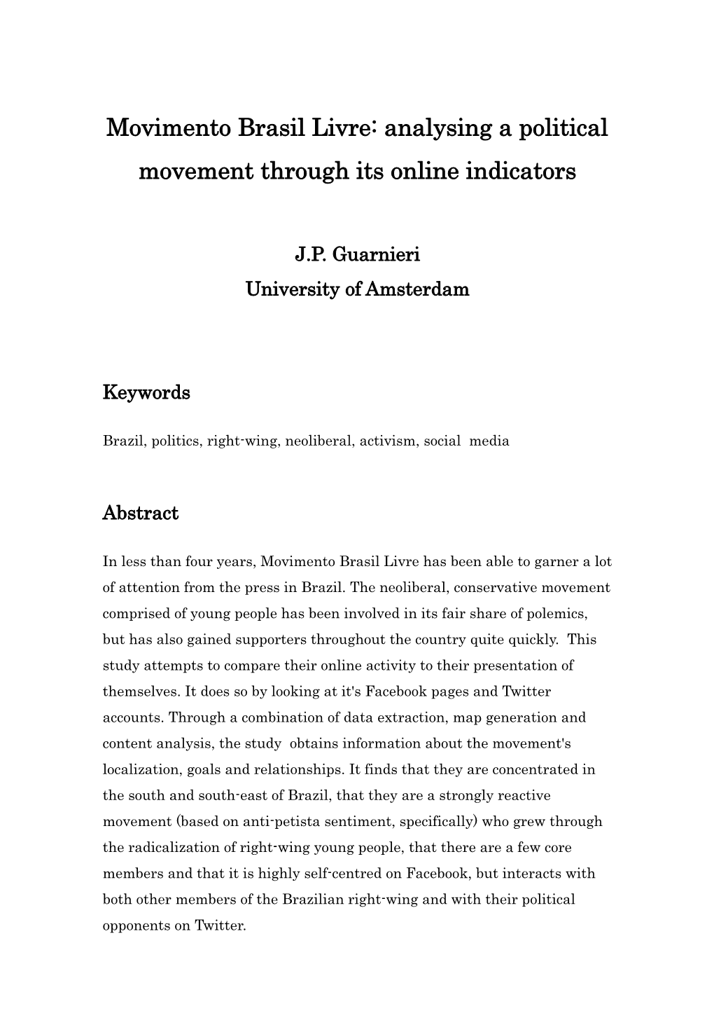 Movimento Brasil Livre: Analysing a Political Movement Through Its Online Indicators