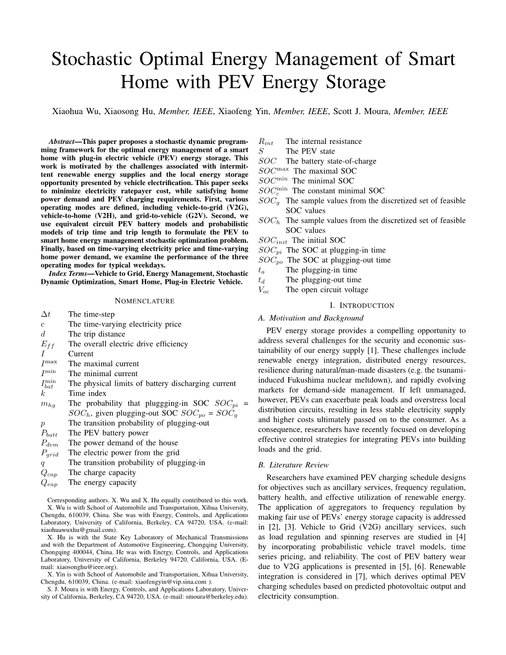 Stochastic Optimal Energy Management of Smart Home with PEV Energy Storage