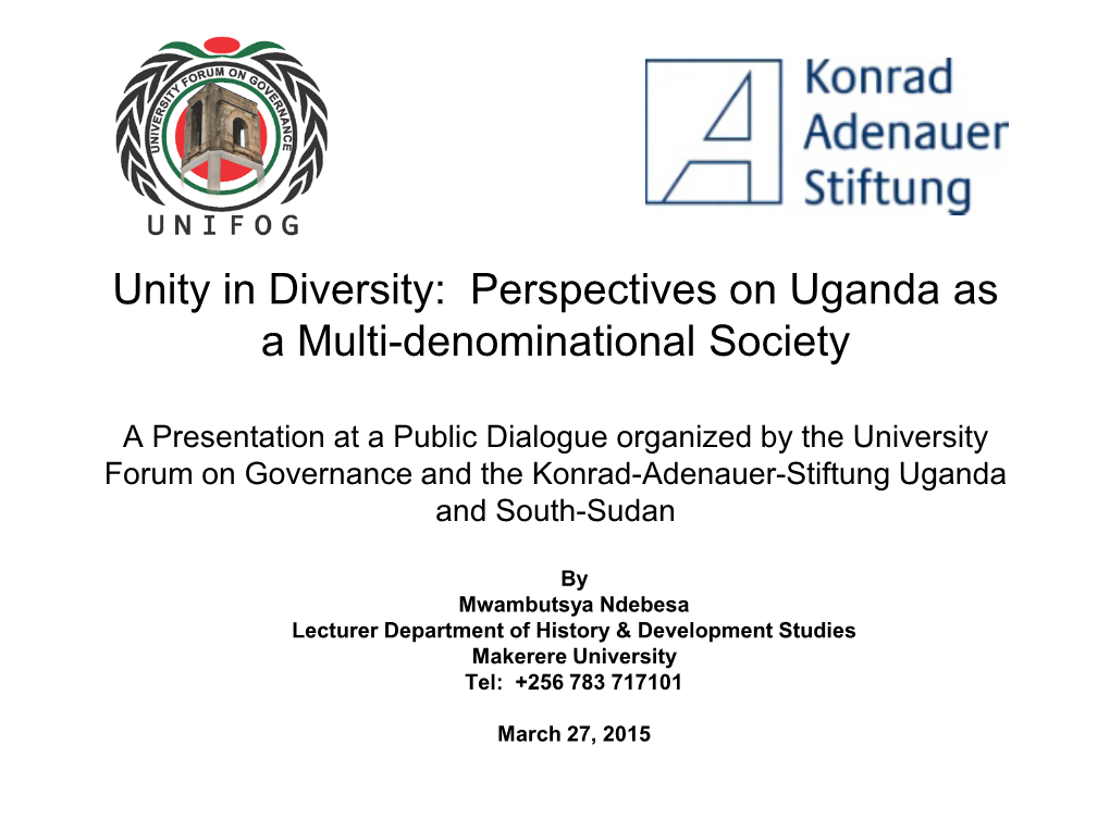 Unity in Diversity: Perspectives on Uganda As a Multi-Denominational Society
