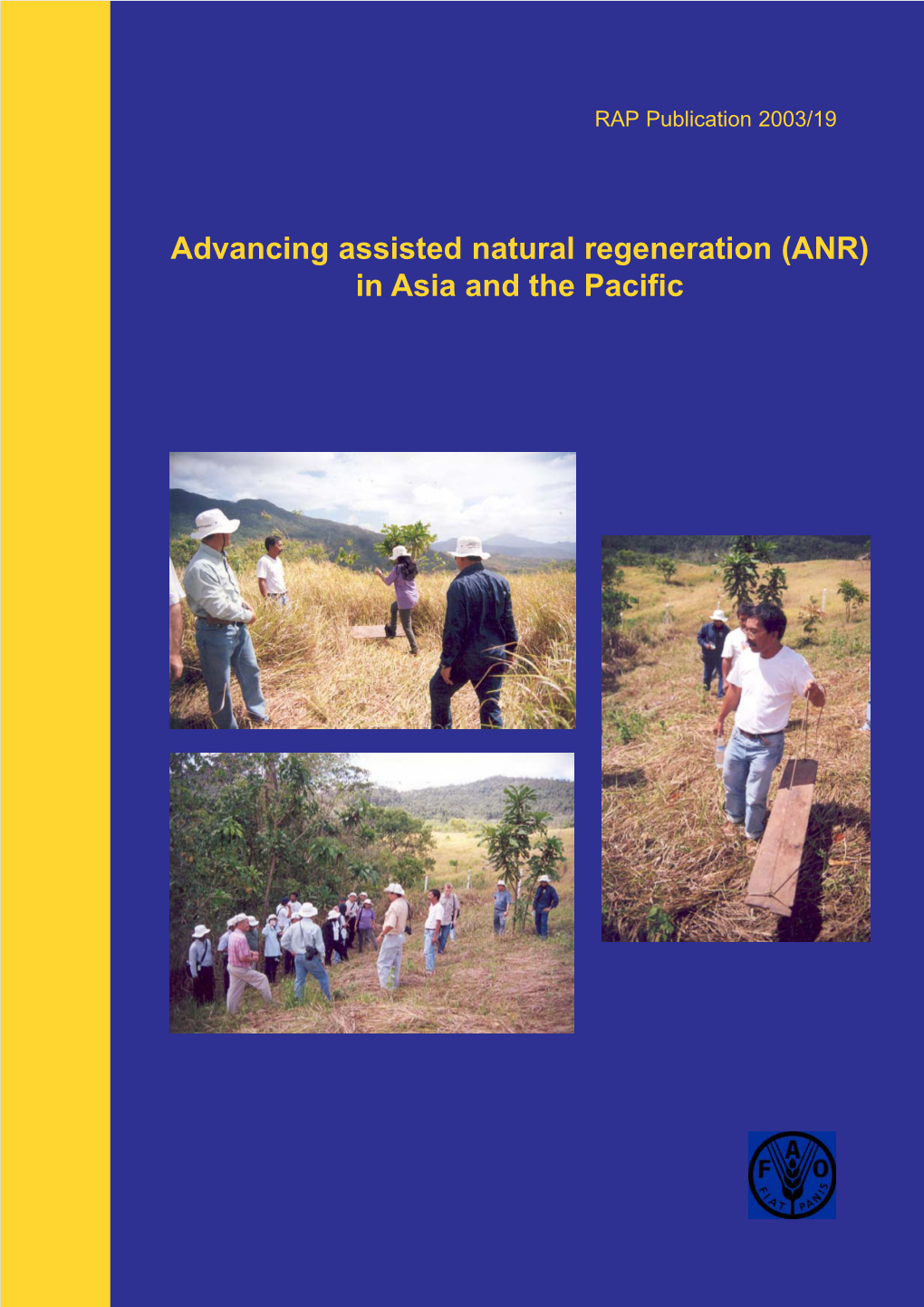 Advancing Assisted Natural Regeneration (ANR) in Asia and the Pacific