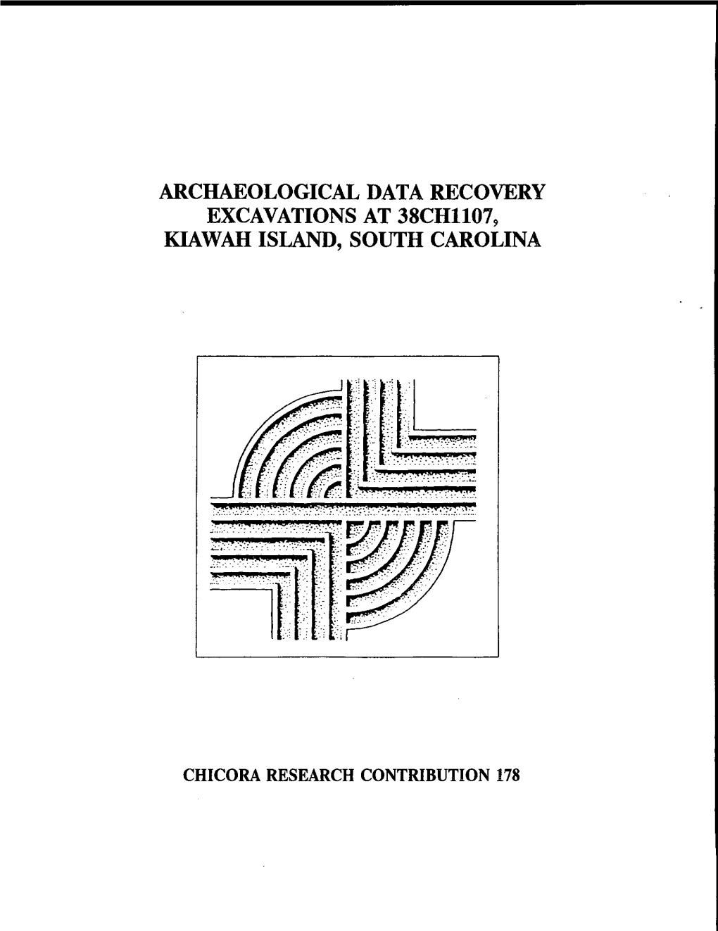 Archaeological Data Recovery Excavations at 38Ch1107, Kiawah Island, South Carolina