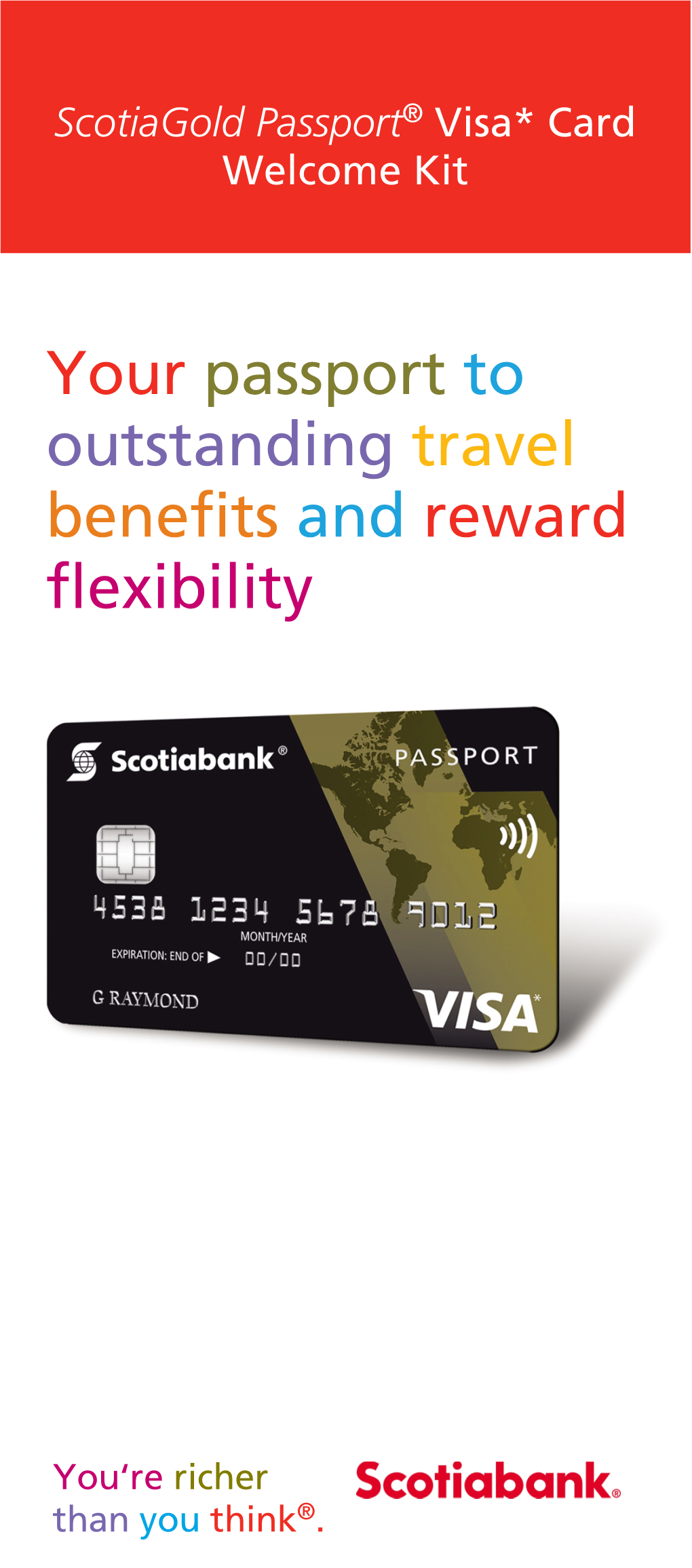 Scotiagold Passport® Visa* Card Welcome Kit