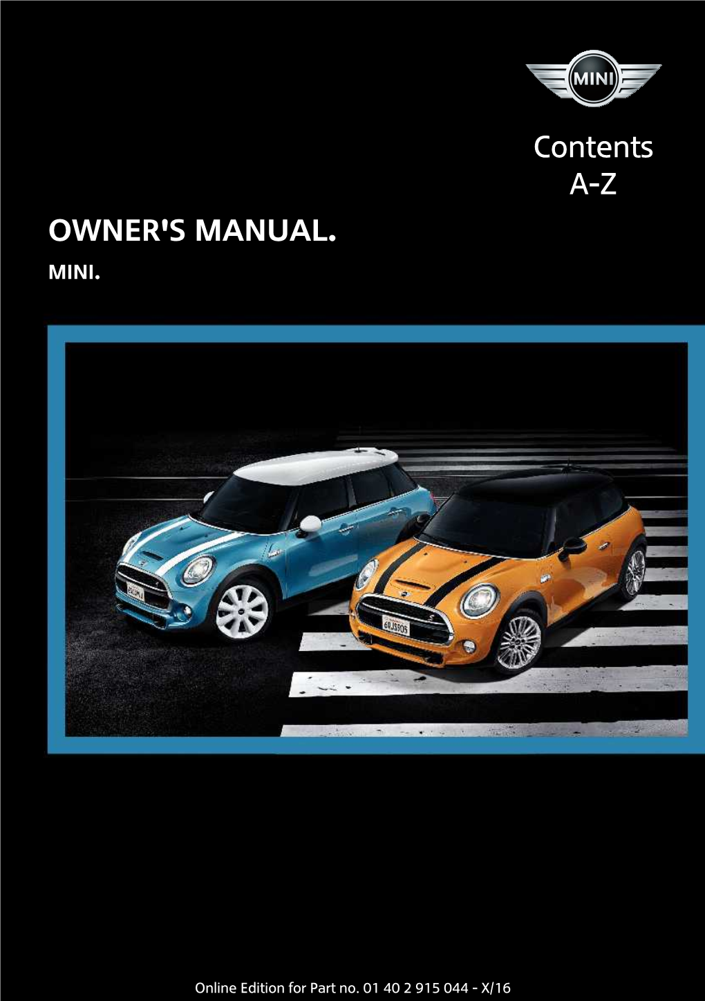 OWNER's MANUAL. Contents