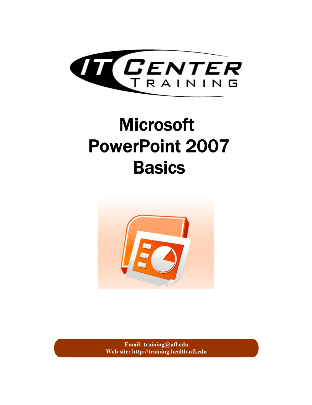 This Workshop Assumes No Experience with Microsoft Powerpoint