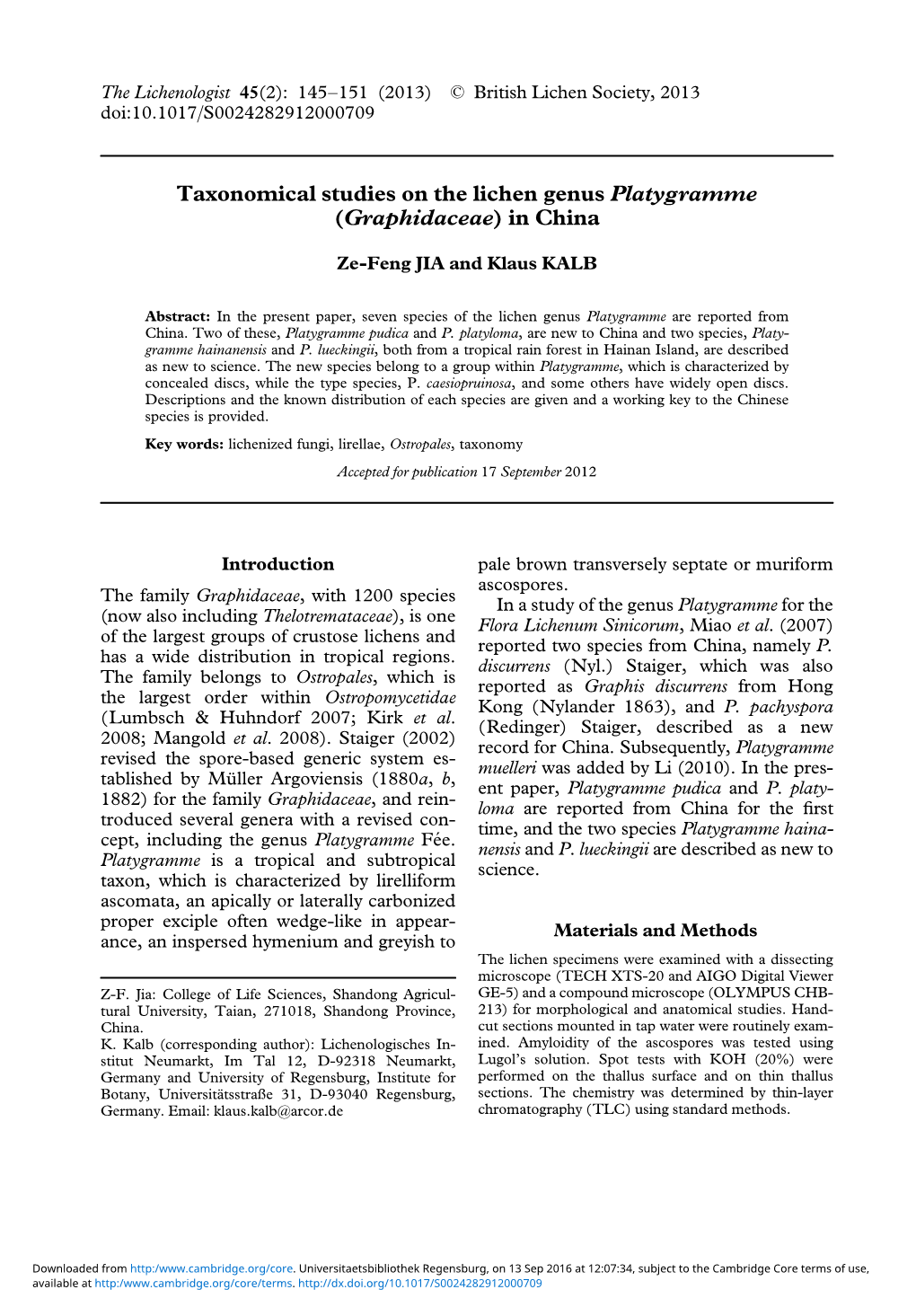 Taxonomical Studies on the Lichen Genus Platygramme (Graphidaceae) in China